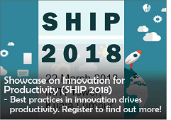 Showcase on Innovation for Productivity (SHIP 2018)
